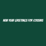 New Year Greetings for Cousins
