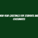 New Year Greetings for Students and Classmates